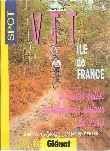 VTT en Ile de France - Christian Le Bozec