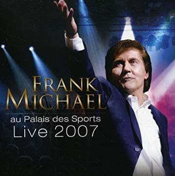 Frank Michael - Au palais des sports live 2007 - Frank Michael